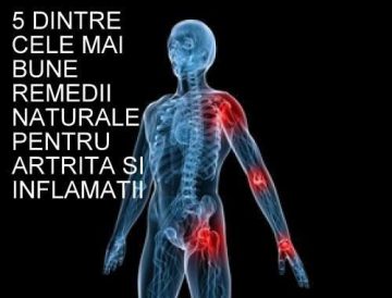 5 remedii naturale pentru artrita si inflamatii articulare